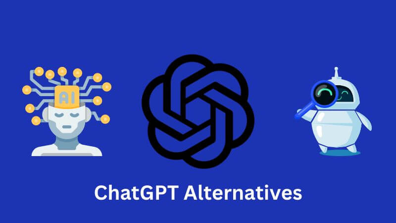 Top 4 ChatGPT Alternatives You Never Know Existed